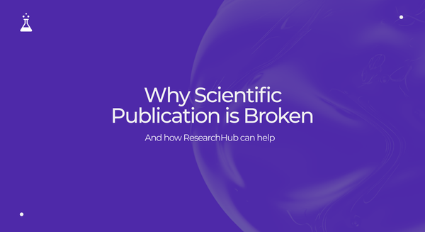 Why Scientific Publication is Broken