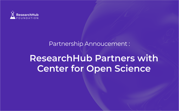 ResearchHub Partners with Center for Open Science to Enhance Peer Review in Lifecycle Journal