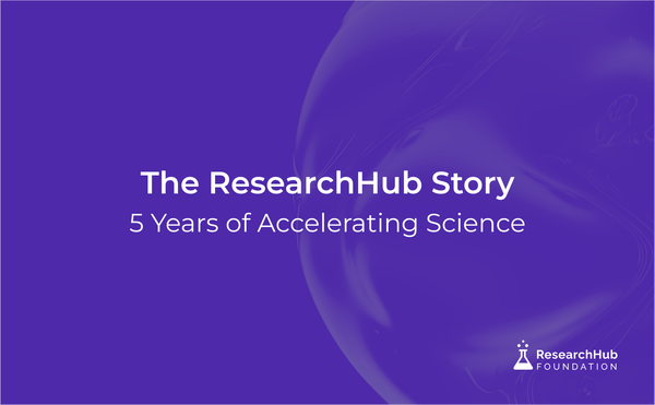 The ResearchHub Story: 5 Years of Accelerating Science